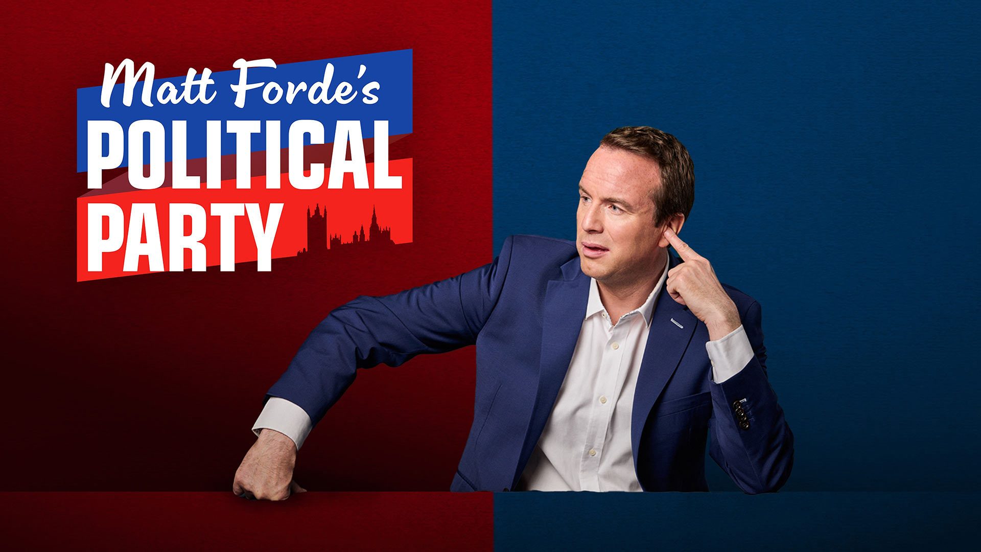 Matt Forde's Political Party 1 Matt Forde gestures thoughtfully, wearing a blue suit against a red and blue background.