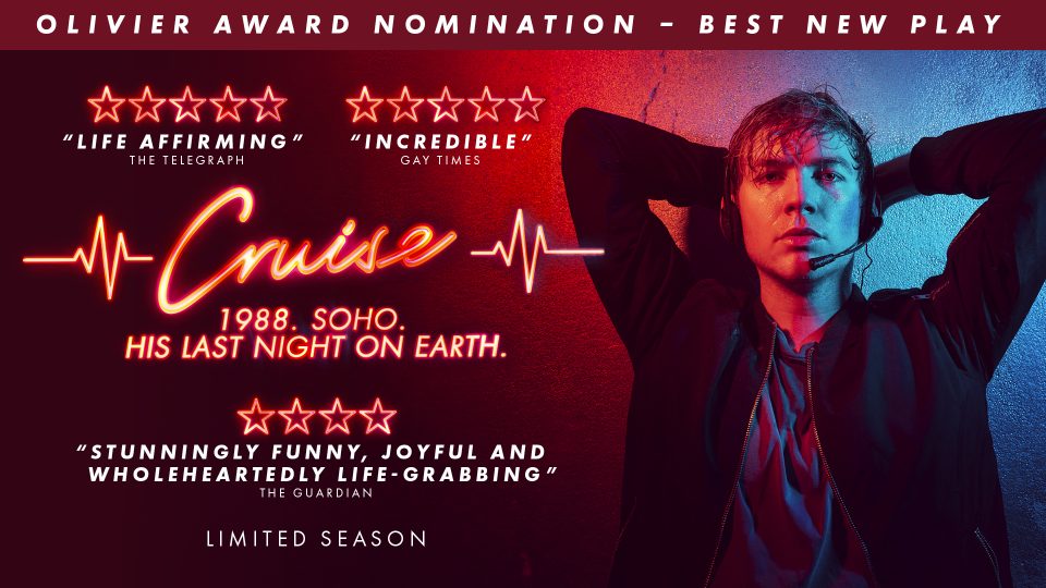 A performer poses dramatically under neon lights, promoting the play 'Cruise'.