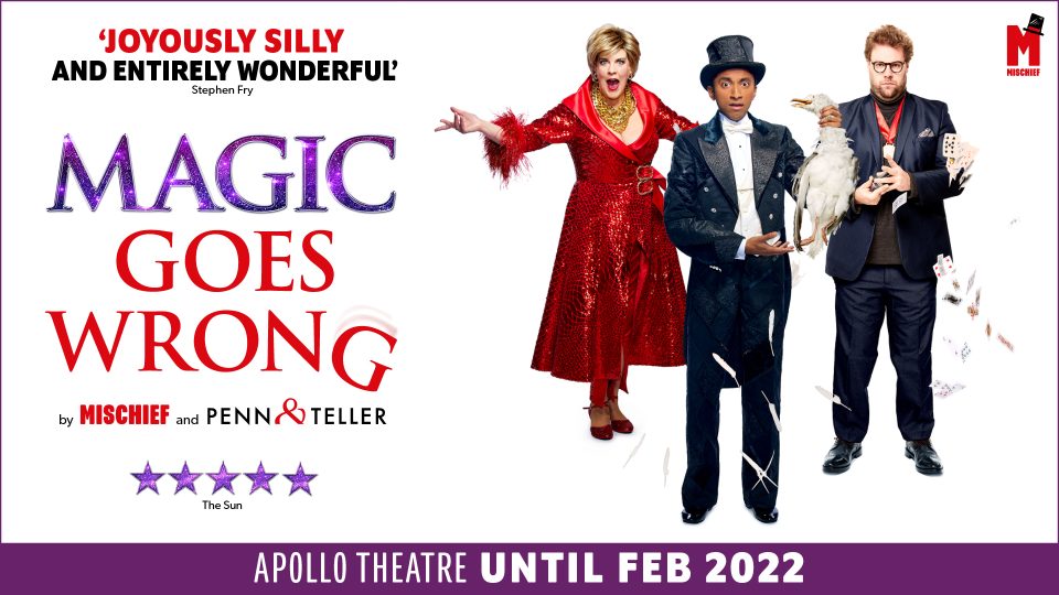 Three performers in colourful costumes promote 'Magic Goes Wrong' at Apollo Theatre.