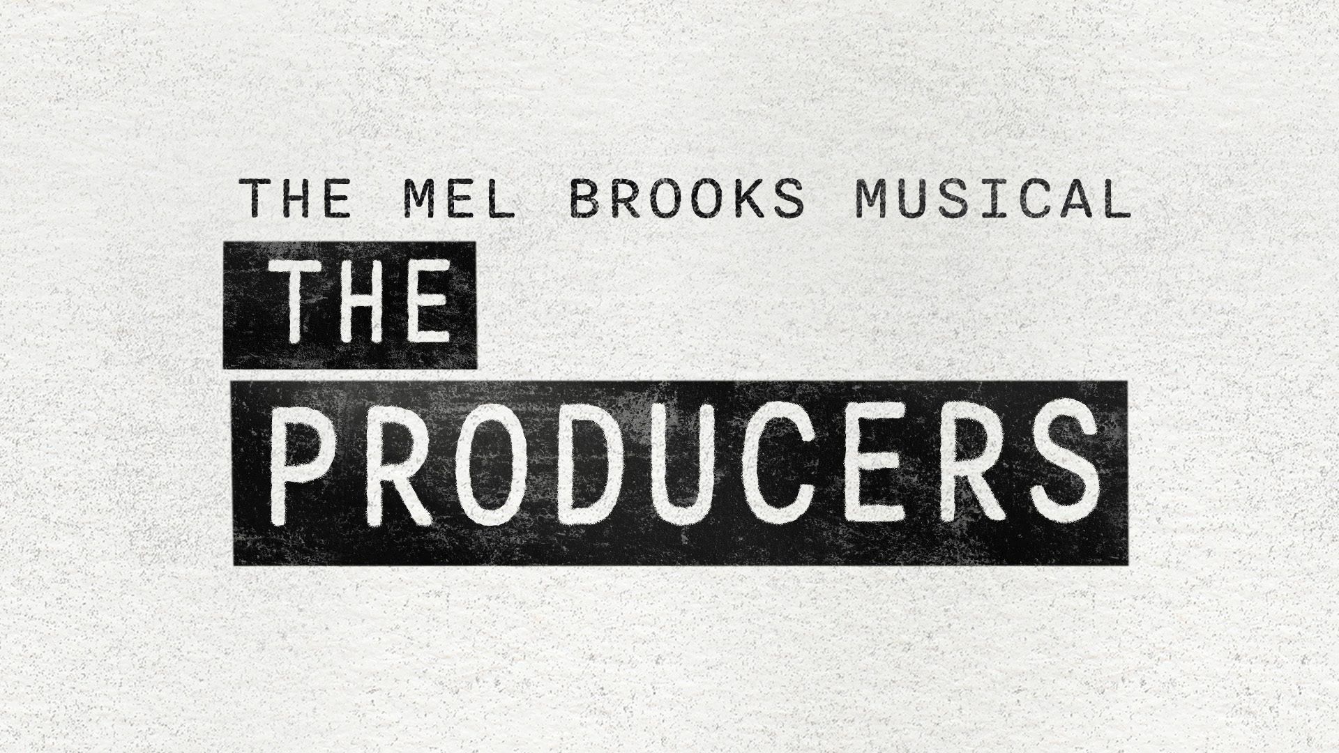 The Mel Brooks Musical The Producers