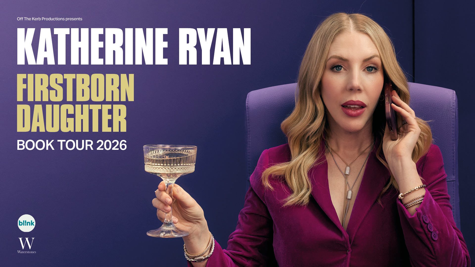 Katherine Ryan holds a champagne glass, wearing a purple blazer; text reads "Katherine Ryan - Firstborn Daughter".