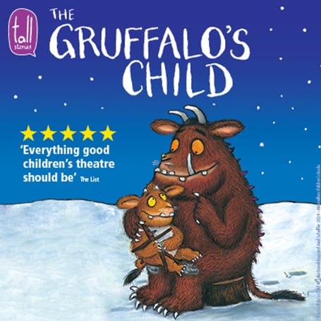 THE GRUFFALO’S CHILD LIVE