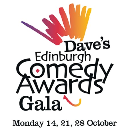 DAVE’S EDINBURGH COMEDY AWARDS GALAS