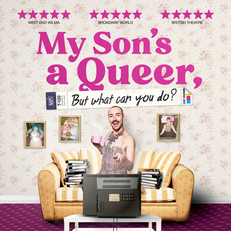 My Son’s A Queer, (But What Can You Do?)